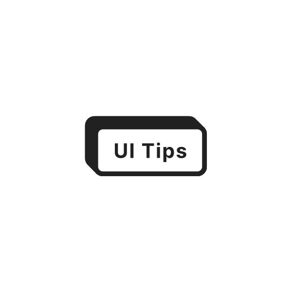 UI Design Tips